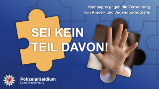 Kampagne gegen die Verbreitung von Kinder- und Jugendpornografie